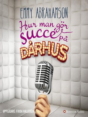 cover image of Hur man gör succé på dårhus